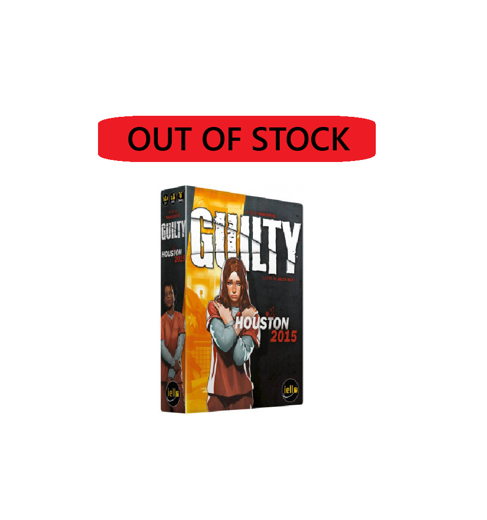 GUILTY : HOUSTON 2015